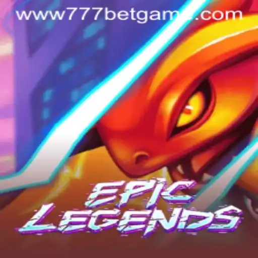 Unlocking Thrills in EpicLegends: Exploring the 777 Bet Game Experience