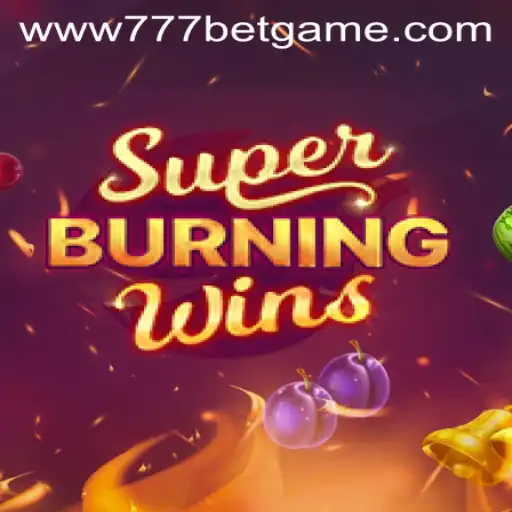 An In-depth Look into SuperBurningWins: The Ultimate 777 Bet Game Experience
