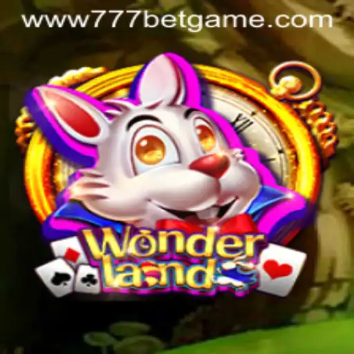 Exploring Wonderland: The Thrilling 777 Bet Game
